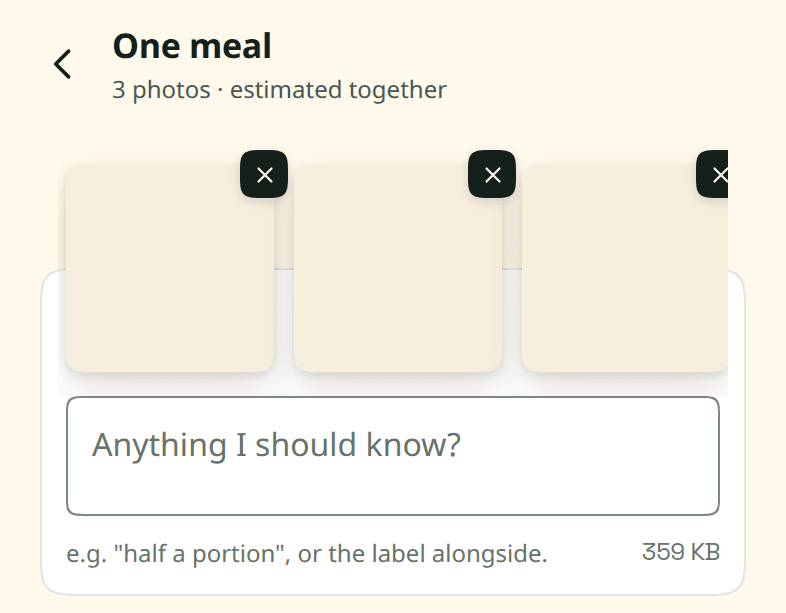 The Snapkin compose screen with three photos of one meal attached, a box reading "Anything I should know?" with the hint "half a portion, or the label alongside", and the meal type set to Lunch.