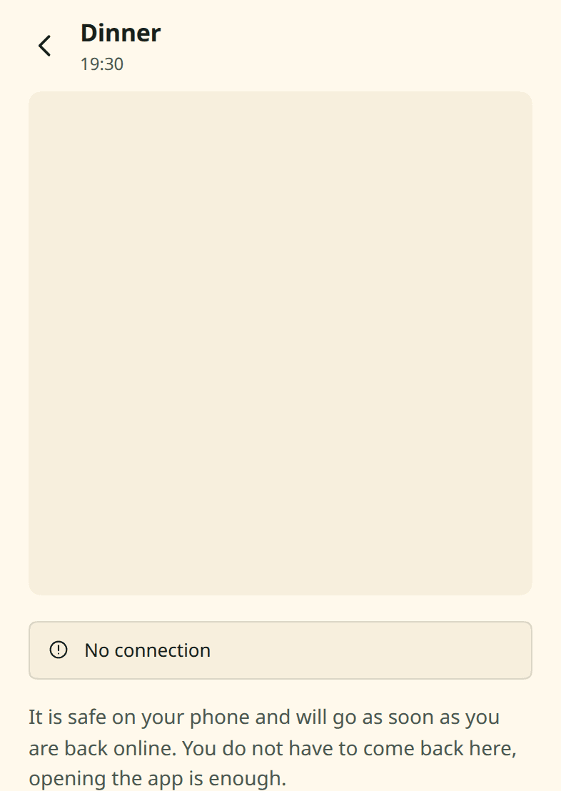 A meal waiting to upload, with a note that it is safe on the phone and will be sent as soon as there is a connection.