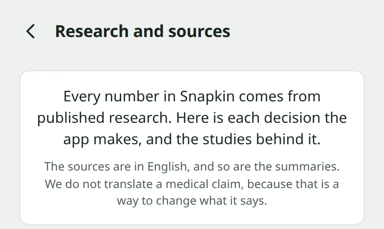 Snapkin Research and sources screen explaining that every number in the calorie tracker comes from published research, with the studies behind each decision.